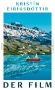 Cover-Bild zum Titel 'Der Film' von 'Kristín Eiríksdóttir'