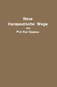 Cover-Bild zum Titel 'Neue therapeutische Wege' von 'Karl Stejskal'