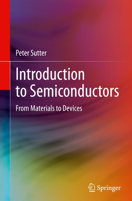 Introduction to Semiconductors - Peter Sutter