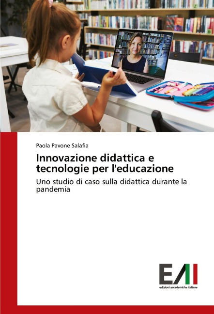Innovazione didattica e tecnologie per l'educazione - Paola Pavone Salafia