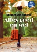 Alles goed en wel - Mirjam Oldenhave