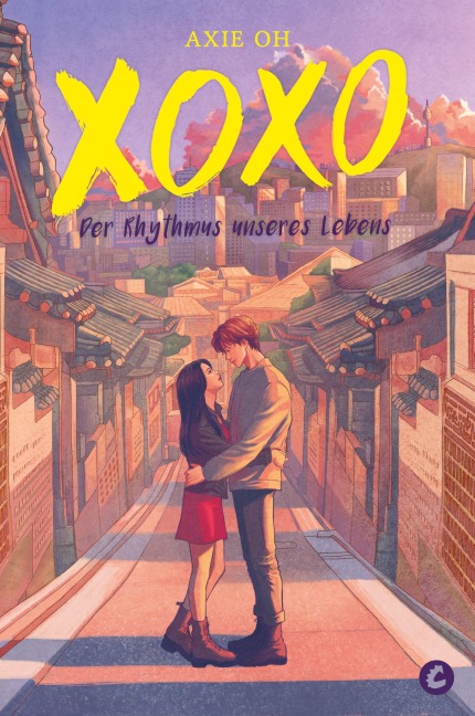 XOXO - Der Rhythmus unseres Lebens - Axie Oh