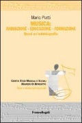 Cover-Bild zum Titel 'Musica: animazione-educazione-formazione. Quasi un'autobiografia' von 'Mario Piatti'