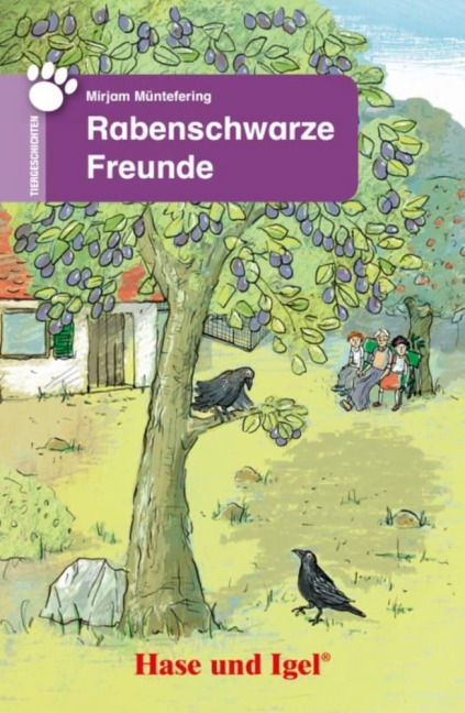 Rabenschwarze Freunde. Schulausgabe - Mirjam Müntefering