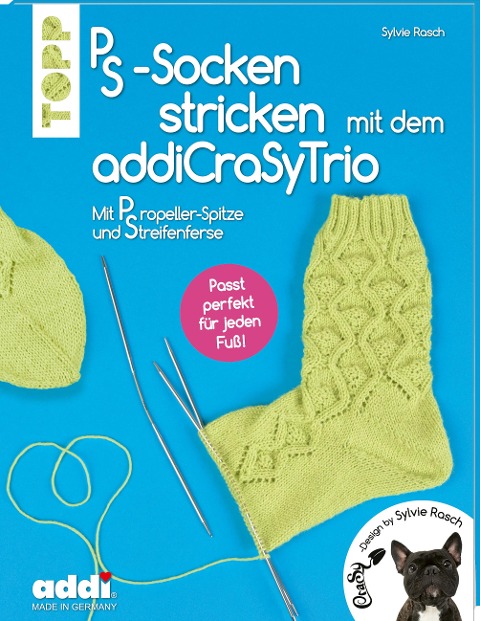 PS-Socken mit dem addiCraSyTrio stricken (kreativ.kompakt.) - Sylvie Rasch