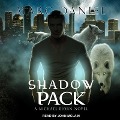 Shadow Pack Lib/E: A Michael Biorn Novel - Marc Daniel