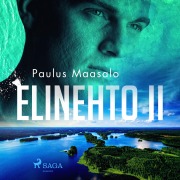 Cover-Bild zum Titel 'Elinehto II' von 'Paulus Maasalo'