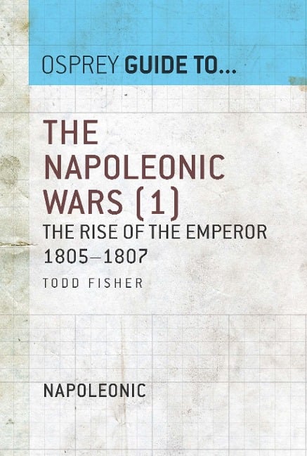 The Napoleonic Wars (1) - Todd Fisher