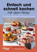 Cover-Bild zum Titel 'Einfach und schnell kochen mit dem Ninja®' von 'Artur Koos, @Dailyfamilystories, Nadja Koos'