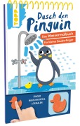 Cover-Bild zum Titel 'Dusch den Pinguin. Das Wassermalbuch zum Mitmachen' von 'Carmen Eisendle'