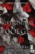 Cover-Bild zum Titel 'Kivilcimdaki Gölge - Bir Ten ve Ates Romani' von 'Jennifer L. Armentrout'