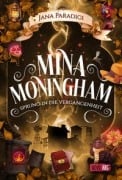 Cover-Bild zum Titel 'Mina Moningham - Sprung in die Vergangenheit' von 'Jana Paradigi'