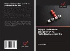 Cover-Bild zum Titel 'Wp¿yw warunków brzegowych na roz¿adowanie ¿arnika' von 'Aicha Flitti'