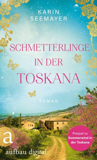 Schmetterlinge in der Toskana - Karin Seemayer