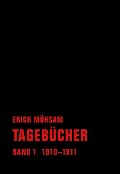 Tagebücher. Band 01 - Erich Mühsam
