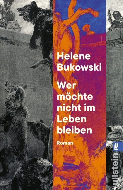 Wer möchte nicht im Leben bleiben - Helene Bukowski