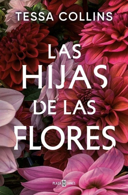 Las Hijas de Las Flores / The Flower Children - Tessa Collins