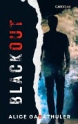 Cover-Bild zum Titel 'Blackout' von 'Alice Gabathuler'