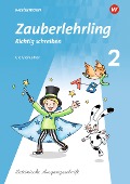 Zauberlehrling 2. Arbeitsheft. LA Lateinische Ausgangsschrift - 