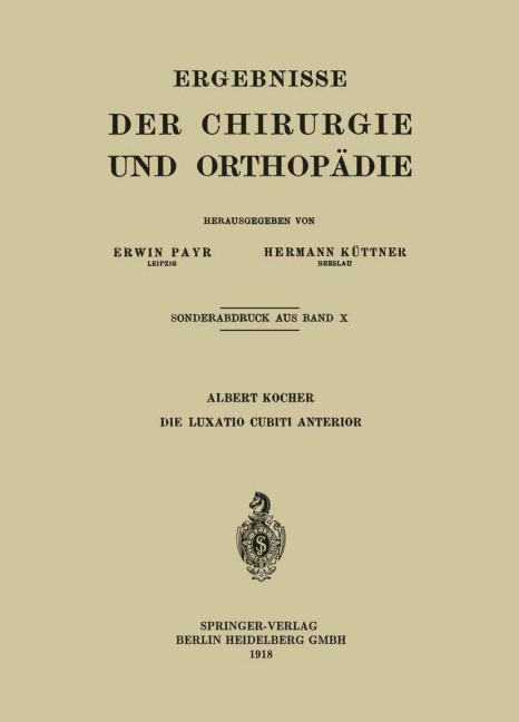 Die Luxatio Cubiti Anterior - Albert Kocher