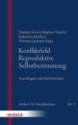 Cover-Bild zum Titel 'Konfliktfeld Reproduktive Selbstbestimmung' von ''