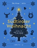 Cover-Bild zum Titel 'Südtiroler Weihnacht' von 'Marlene Lobis'
