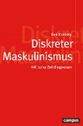 Diskreter Maskulinismus - Eva Kreisky