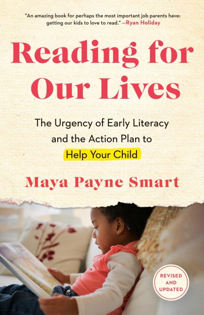 Reading for Our Lives - Maya Payne Smart