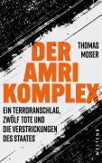Cover-Bild zum Titel 'Der Amri-Komplex' von 'Thomas Moser'