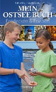 Mein Ostseebuch - Entdecken & Erleben - Rolf Reinicke, Matthias Reinicke