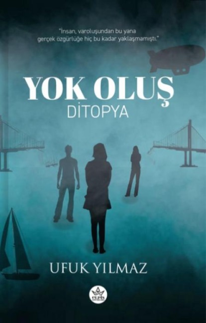 Yok Olus - Ufuk Yilmaz