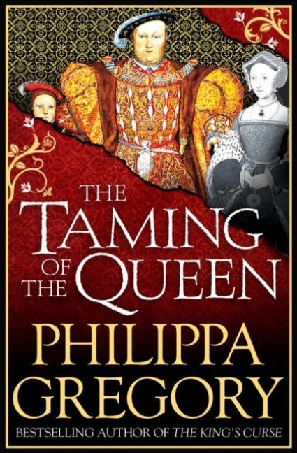 The Taming of the Queen - Philippa Gregory