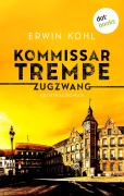 Cover-Bild zum Titel 'Kommissar Trempe - Zugzwang' von 'Erwin Kohl'
