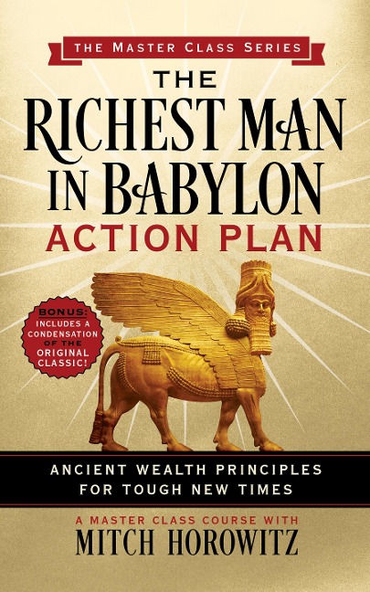 Richest Man in Babylon Action Plan (Master Class Series) - Mitch Horowitz