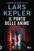 Il porto delle anime - Lars Kepler