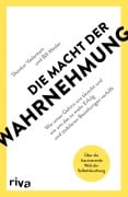 Cover-Bild zum Titel 'Die Macht der Wahrnehmung' von 'Shankar Vedantam, Bill Mesler'