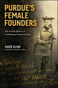 Cover-Bild zum Titel 'Purdue's Female Founders' von 'Angie Klink'