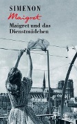 Cover-Bild zum Titel 'Maigret und das Dienstmädchen' von 'Georges Simenon'