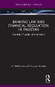 Banking Law and Financial Regulation in Pakistan - Muhammad Hassan Idrees