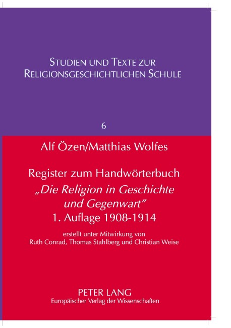 Register zum Handwörterbuch- 'Die Religion in Geschichte und Gegenwart'- 1. Auflage 1908-1914 - Alf Özen, Matthias Wolfes