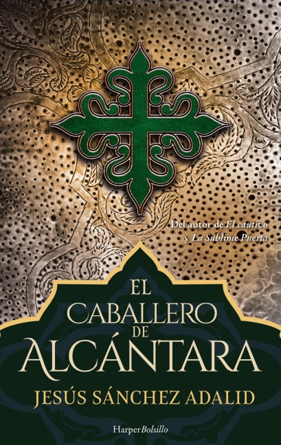El caballero de Alcántara - Jesús Sánchez Adalid