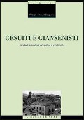 Cover-Bild zum Titel 'Gesuiti e Giansenisti. Modelli e metodi educativi a confronto' von 'Fabrizio Manuel Sirignano'