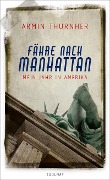 Cover-Bild zum Titel 'Fähre nach Manhattan' von 'Armin Thurnher'