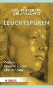 Cover-Bild zum Titel 'Leuchtspuren' von 'Hanna-Barbara Gerl-Falkovitz'