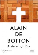 Cover-Bild zum Titel 'Ateistler Icin Din' von 'Alain de Botton'