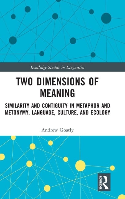 Two Dimensions of Meaning - Andrew Goatly
