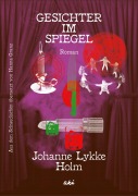 Cover-Bild zum Titel 'Gesichter im Spiegel' von 'Johanne Lykke Holm'