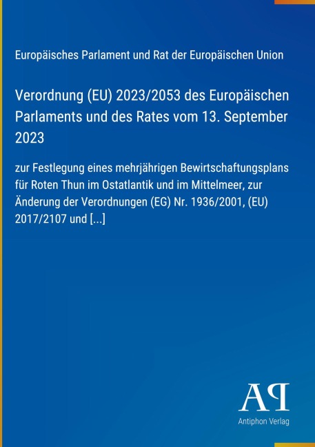 Verordnung (EU) 2023/2053 des Europäischen Parlaments und des Rates vom 13. September 2023 - Europäisches Parlament und Rat der Europäischen Union