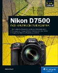 Cover-Bild zum Titel 'Nikon D7500' von 'Stephan Haase'