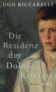 Cover-Bild zum Titel 'Die Residenz des Doktor Rattazzi' von 'Ugo Riccarelli'